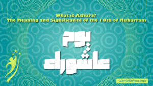 Alt Text (Optimized for Accessibility & Image SEO): An educational graphic card with a teal and green textured background featuring circular patterns and wavy lines. The English text reads "What is Ashura? The Meaning and Significance of the 10th of Muharram" in yellow-green bold letters. In the center, the Arabic text "يوم عاشوراء" (Yom Ashura) is prominently displayed in large, blocky white font. A small yellow website watermark "islamicforyou.com" sits in the bottom right corner, and a stylized green abstract human logo with stars is on the bottom left.